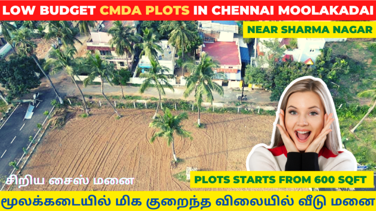 Low Budget CMDA PLOTS IN CHENNAI Low Budget CMDA PLOTS IN CHENNAI