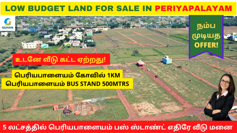 Low budget land sale in Periyapalayam Low budget land sale in Periyapalayam