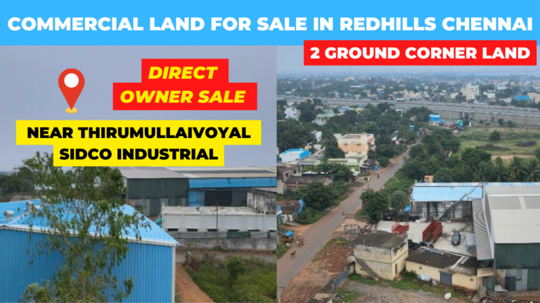 Commercial land for sale in Redhills Chennai,2Ground Corner Land Thirumullaivoyal Sidco Industrial
