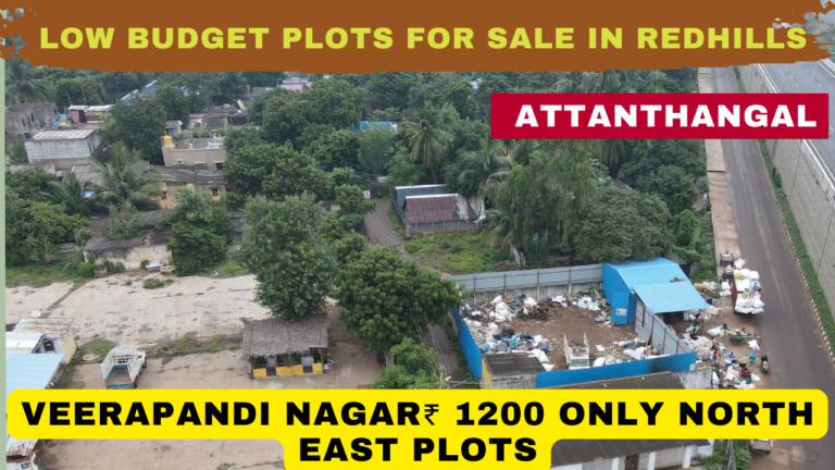 Low Budget Plots for sale in Redhills Attanthangal Veerapandi Nagar